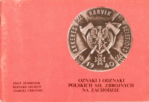 Oznaki i odznaki Polskich Sił Zbrojnych na Zachodzie, część I i II